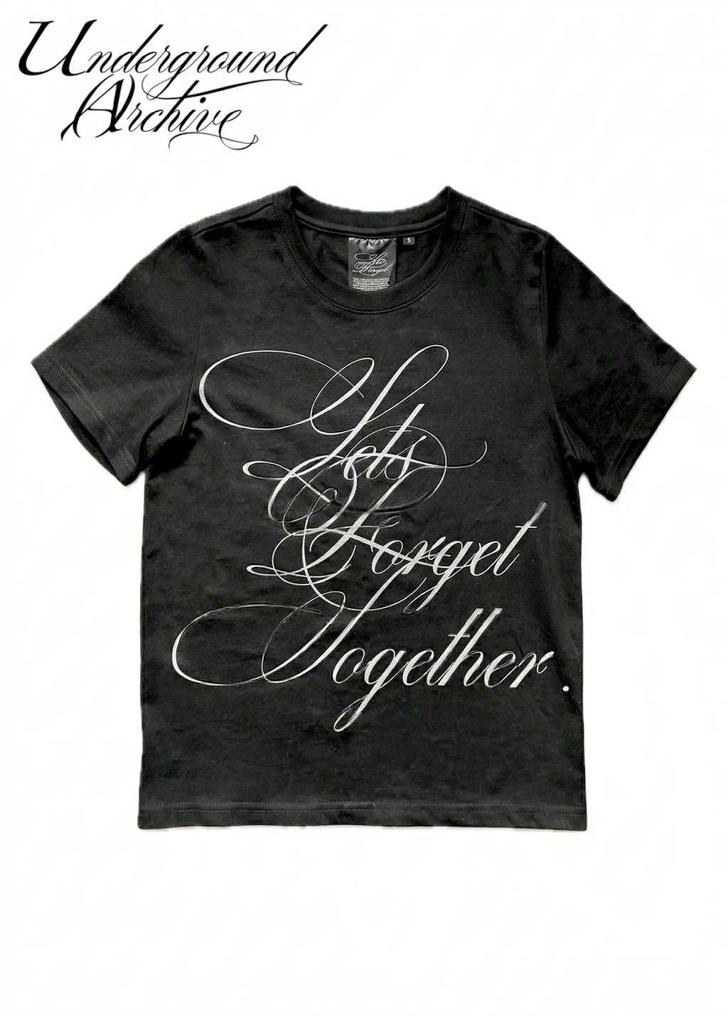 LET'S FORGET TEE