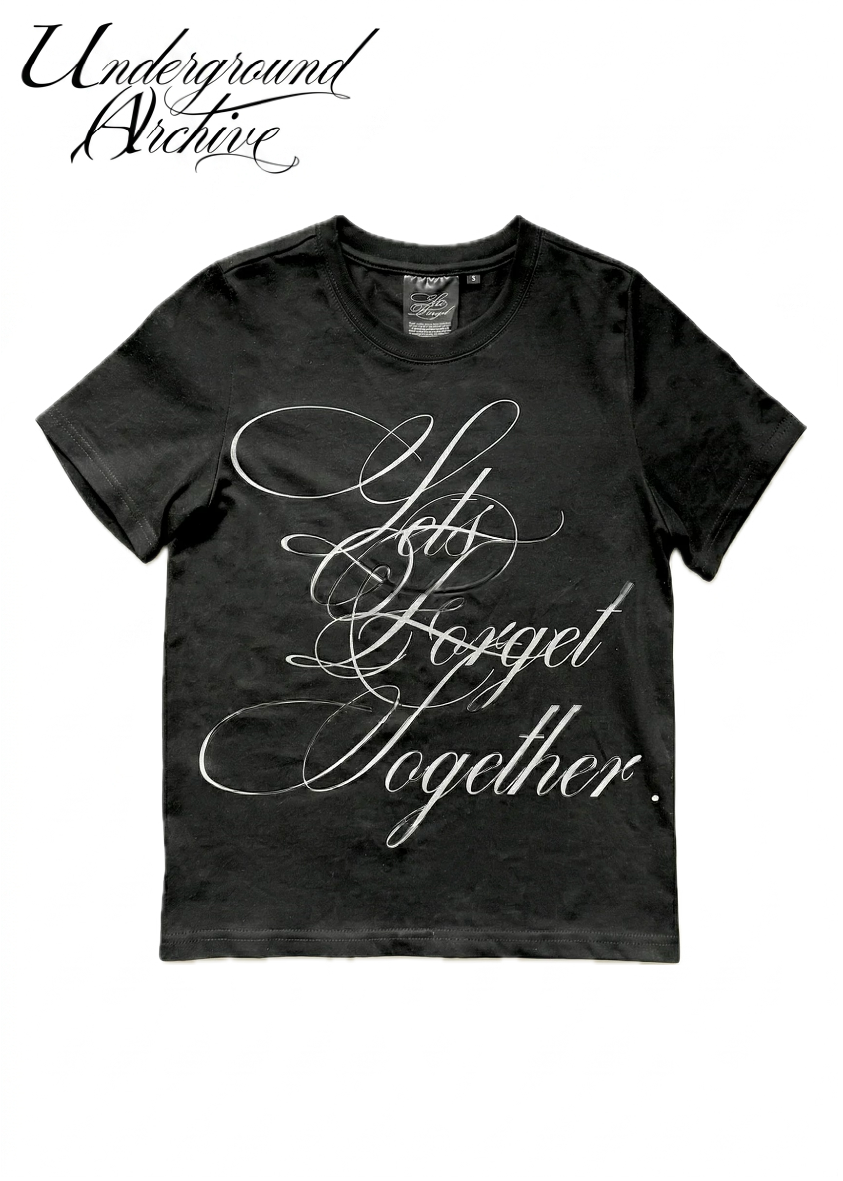 LET'S FORGET TEE